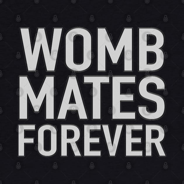 Womb Mates Forever 3 by LahayCreative2017